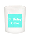 Birthday Cake Quote Candle-All Natural Coconut Wax