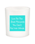 Live For The Moments Quote Candle-All Natural Coconut Wax