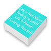 Life is Not About Inspiration Quote Soap Bar