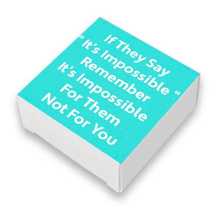 If They Say It's Impossible Inspiration Quote Soap Bar