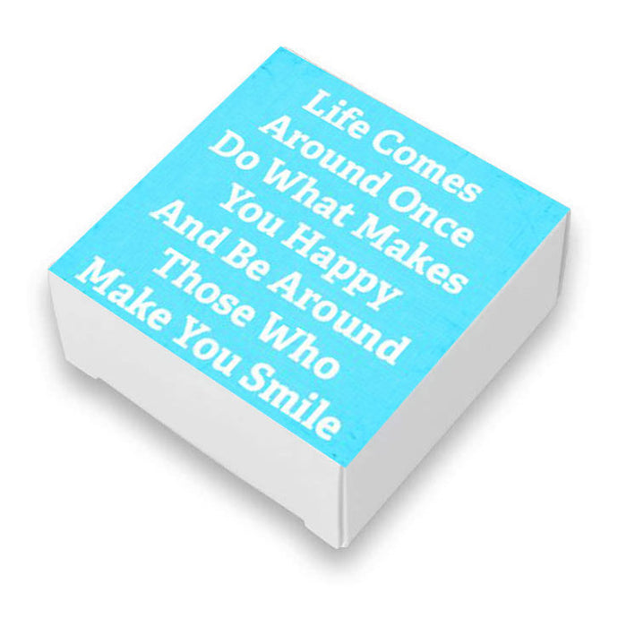 Life Comes Around Once Inspiration Quote Soap Bar