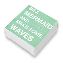 Be A Mermaid and Make Some Waves Beach Quote Soap Bar