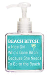 Beach Bitch Beach Quote Hand Soap-Free Starfish Charm
