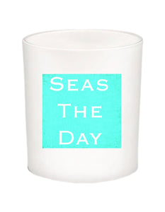 Seas The  Day Quote Candle-All Natural Coconut Wax