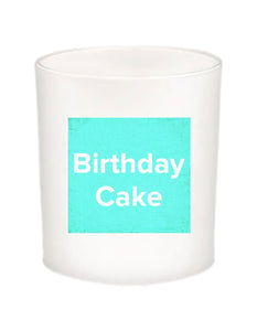 Birthday Cake Quote Candle-All Natural Coconut Wax