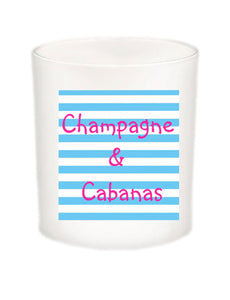 Champagne & Cabanas Quote Candle-All Natural Coconut Wax