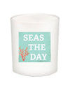Seas the Day 2 Quote Candle-All Natural Coconut Wax