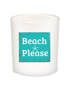 Beach Please Quote Candle-All Natural Coconut Wax