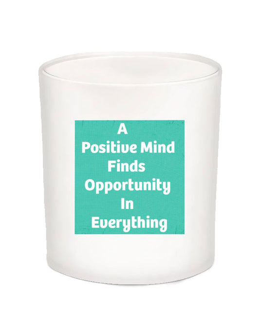 A Positive Mind Quote Candle-All Natural Coconut Wax