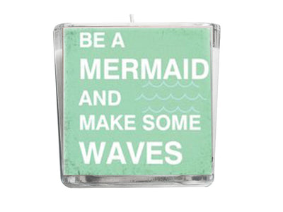 Be a Mermaid and Make Waves Quote Candle-Comes with a free Starfish Charm