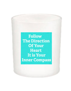 Follow the Direction Quote Candle-All Natural Coconut Wax