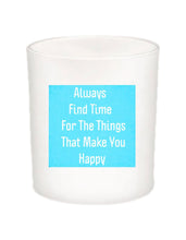 Always Find Time Quote Candle-All Natural Coconut Wax