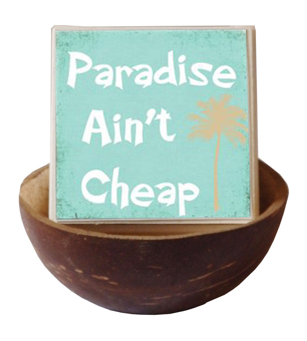 Coconut Shell Paradise Ain't Cheap Beach Quote Soap Gift Set