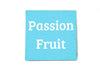 Passion Fruit Scent Quote Soap Bar