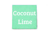 Coconut Lime Scent Quote Soap Bar