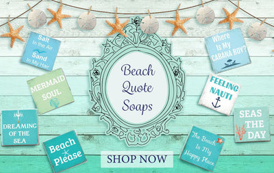 Champagne & Cabanas Beach Quote Soap Bar
