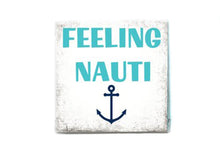 Feeling Nauti Beach Quote Soap Bar