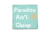 Coconut Shell Paradise Ain't Cheap Beach Quote Soap Gift Set