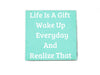 Life Is A Gift Inspiration Quote Soap Bar