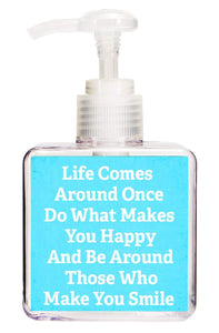 Life Comes Around Once Quote Hand Soap-Free Starfish Charm