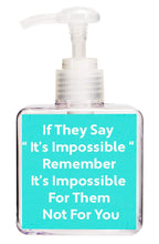 If They Say It's Impossible Quote Hand Soap-Free Starfish Charm