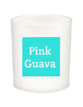 PINK GUAVA Quote Candle-All Natural Coconut Wax