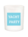 Yacht Party Quote Candle-All Natural Coconut Wax