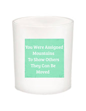 You Were Assigned Mountains Quote Candle-All Natural Coconut Wax