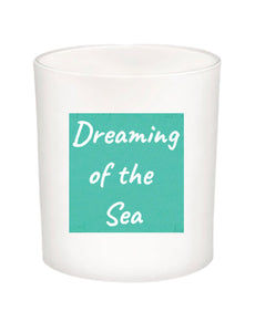 Dreaming of the Sea Quote Candle-All Natural Coconut Wax