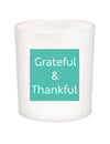 Grateful & Thankful Quote Candle-All Natural Coconut Wax